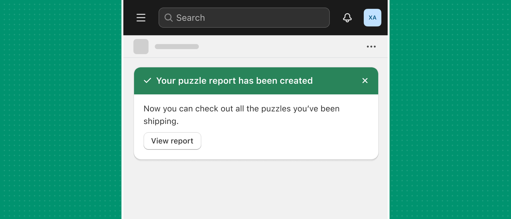 A dismissible success banner in green that reads "Your puzzle has been created" and contains a "View report" button.