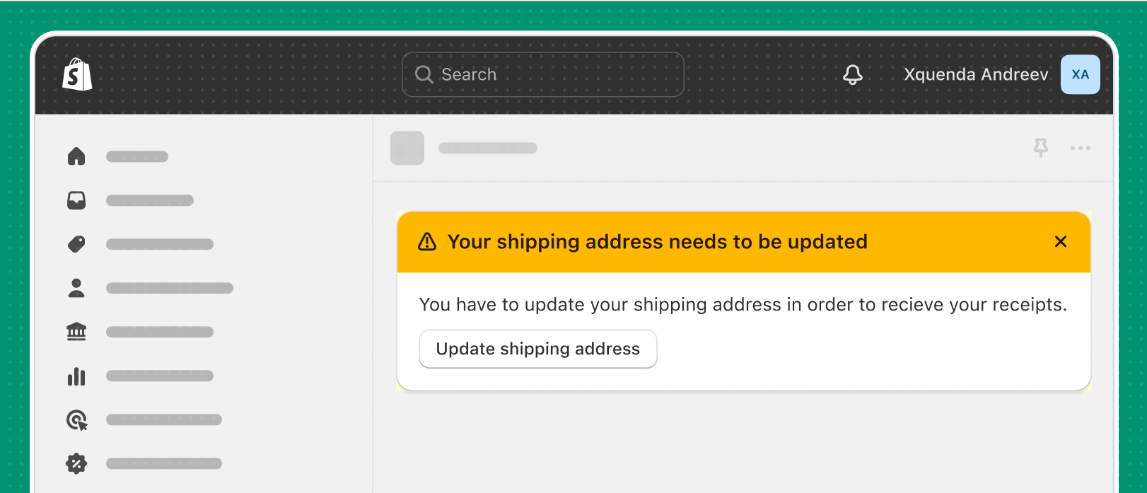 A warning banner in yellow that reads "Your shipping address needs to be updated" and includes a button that's labeled "Update shipping address".